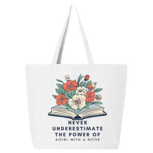 Never Underestimate The Power Of A Girl With A Book 25L Jumbo Tote