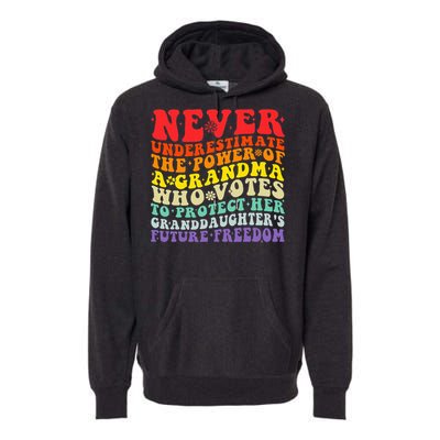 Never Underestimate The Power Of A Grandma Who Votes Groovy Premium Hoodie