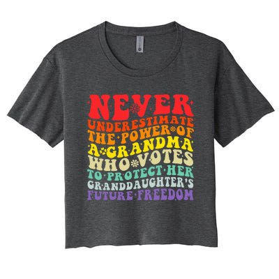 Never Underestimate The Power Of A Grandma Who Votes Groovy Women's Crop Top Tee