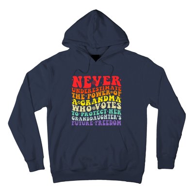 Never Underestimate The Power Of A Grandma Who Votes Groovy Hoodie