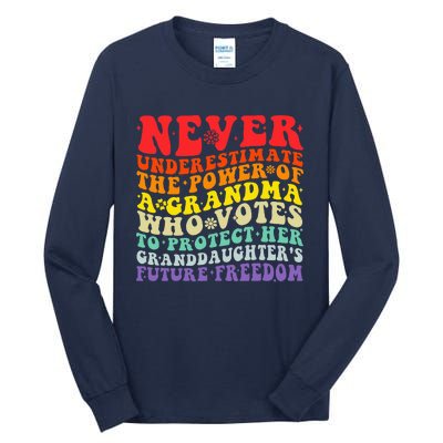 Never Underestimate The Power Of A Grandma Who Votes Groovy Tall Long Sleeve T-Shirt