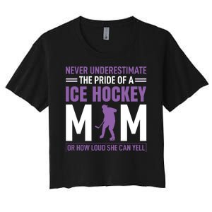 Never Underestimate The Pride Of Ice Hockey Mom Women's Crop Top Tee