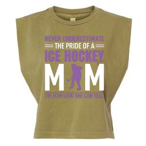 Never Underestimate The Pride Of Ice Hockey Mom Garment-Dyed Women's Muscle Tee