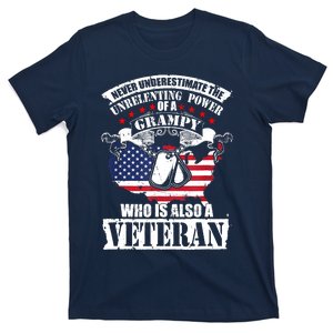 Never Underestimate The Unrelenting Power Of Veteran Grampy T-Shirt