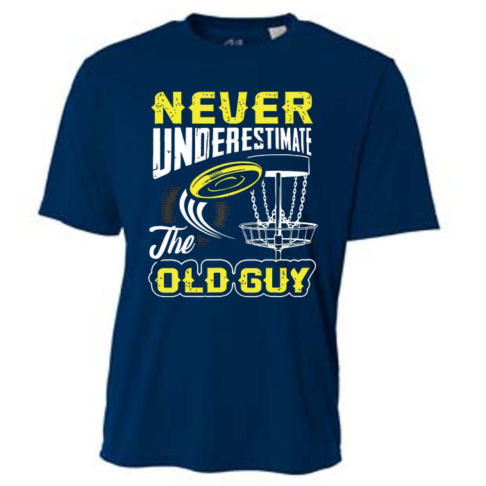 Never Underestimate The Old Guy Funny Disc Golf Frisbee Gift Cooling Performance Crew T-Shirt