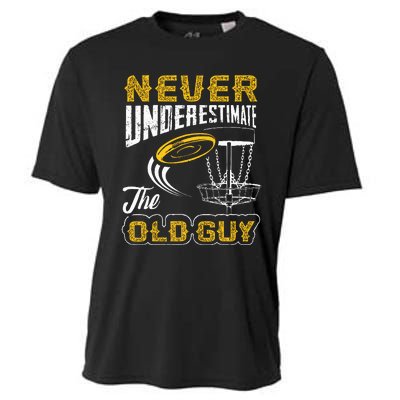 Never Underestimate The Old Guy Funny Disc Golf Frisbee Gift Cooling Performance Crew T-Shirt