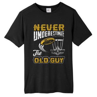 Never Underestimate The Old Guy Funny Disc Golf Frisbee Gift Tall Fusion ChromaSoft Performance T-Shirt