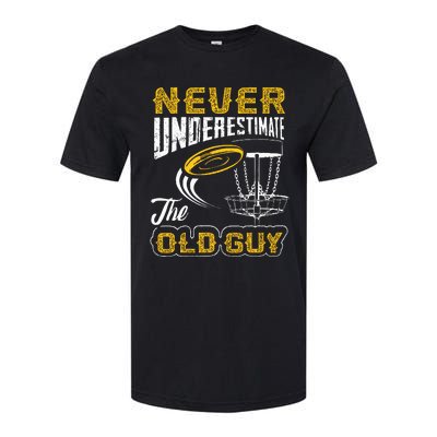 Never Underestimate The Old Guy Funny Disc Golf Frisbee Gift Softstyle CVC T-Shirt