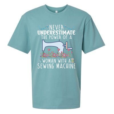 Never Underestimate The Power Of A With Sewing Machine Gift Sueded Cloud Jersey T-Shirt