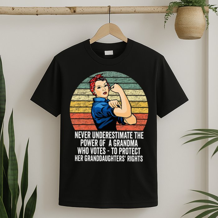 Never Underestimate The Power Of A Grandma Who Votes T-Shirt