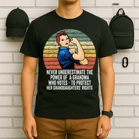 Never Underestimate The Power Of A Grandma Who Votes T-Shirt
