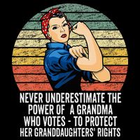 Never Underestimate The Power Of A Grandma Who Votes T-Shirt