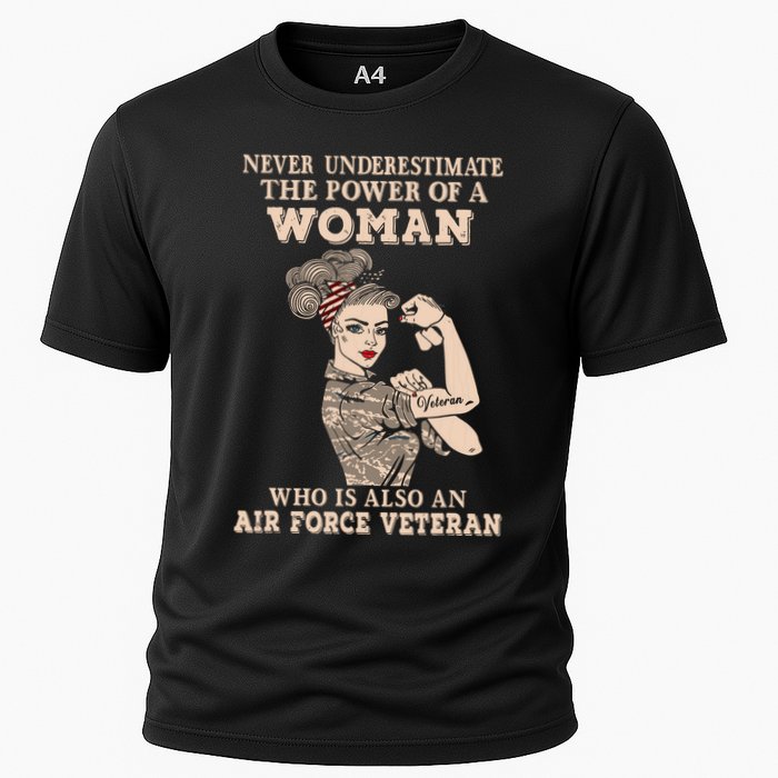 Never Underestimate The Power Of A Woman Air Force Veteran Cooling Performance Crew T-Shirt