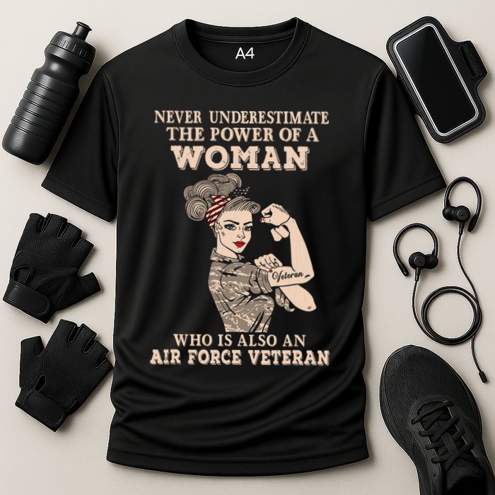 Never Underestimate The Power Of A Woman Air Force Veteran Cooling Performance Crew T-Shirt