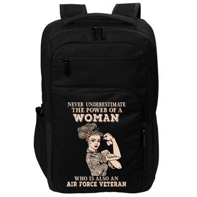 Never Underestimate The Power Of A Woman Air Force Veteran Impact Tech Backpack