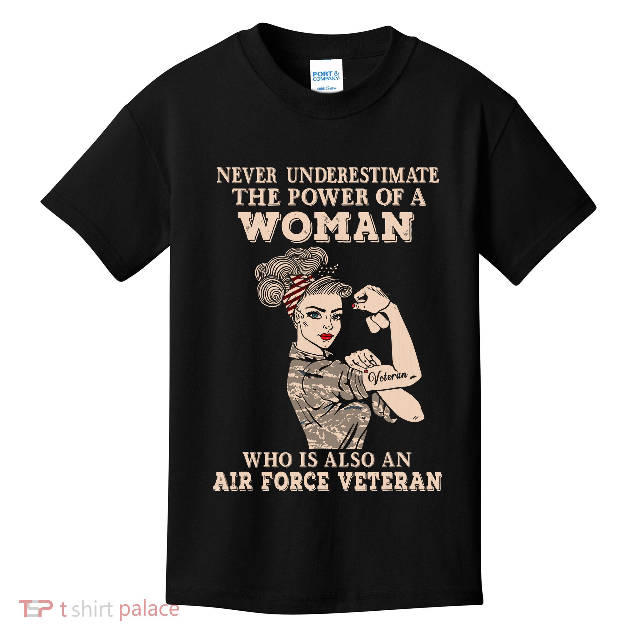 Never Underestimate The Power Of A Woman Air Force Veteran Kids T-Shirt