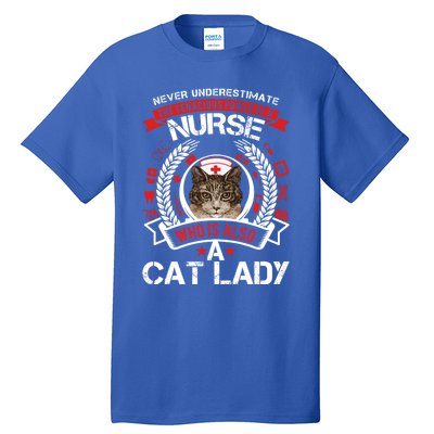 Never Underestimate The Tenacious Power Of A Nurse Gift Tall T-Shirt