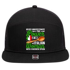 Never Underestimate The Power Of An Italian Woman 7 Panel Mesh Trucker Snapback Hat