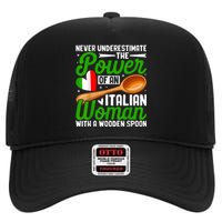 Never Underestimate The Power Of An Italian Woman High Crown Mesh Back Trucker Hat