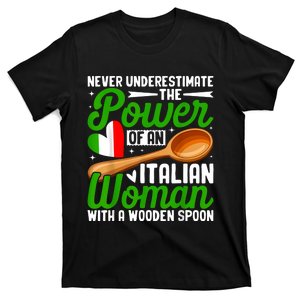 Never Underestimate The Power Of An Italian Woman T-Shirt