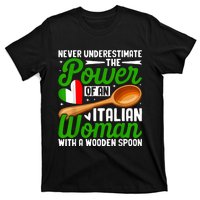 Never Underestimate The Power Of An Italian Woman T-Shirt