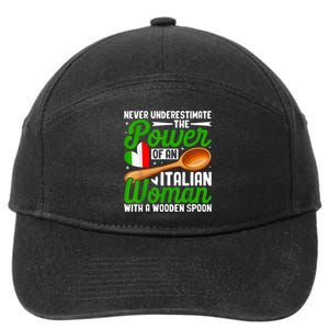 Never Underestimate The Power Of An Italian Woman 7-Panel Snapback Hat