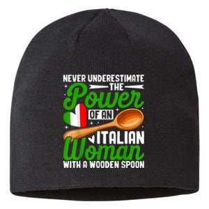 Never Underestimate The Power Of An Italian Woman Sustainable Beanie