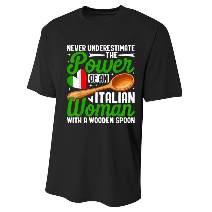 Never Underestimate The Power Of An Italian Woman Performance Sprint T-Shirt