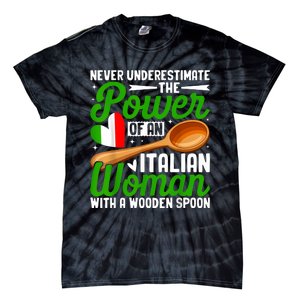 Never Underestimate The Power Of An Italian Woman Tie-Dye T-Shirt