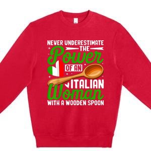 Never Underestimate The Power Of An Italian Woman Premium Crewneck Sweatshirt