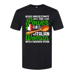 Never Underestimate The Power Of An Italian Woman Softstyle CVC T-Shirt