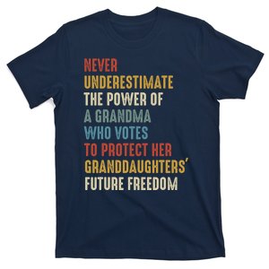 Never Underestimate The Power Of A Grandma Who Votes T-Shirt