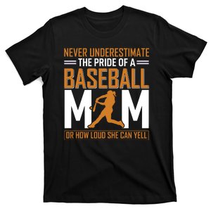 Never Underestimate The Pride Of A Baseball Mom T-Shirt