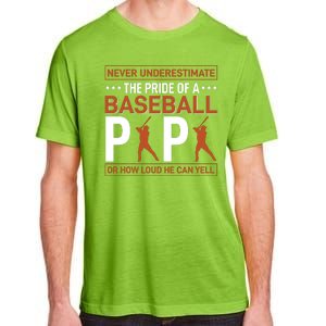 Never Underestimate The Pride Of A Baseball Papa Adult ChromaSoft Performance T-Shirt