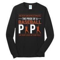 Never Underestimate The Pride Of A Baseball Papa Tall Long Sleeve T-Shirt