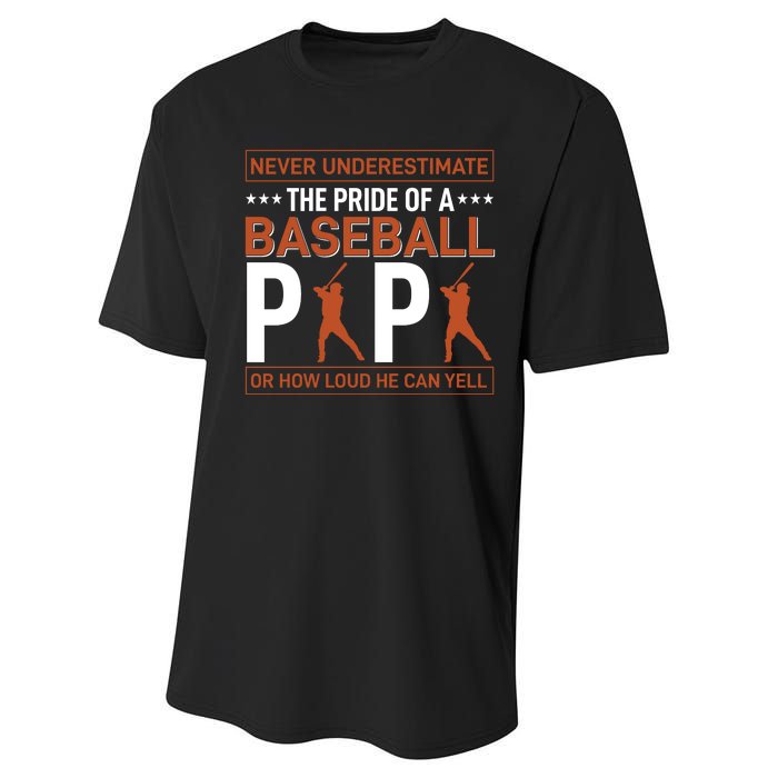 Never Underestimate The Pride Of A Baseball Papa Performance Sprint T-Shirt