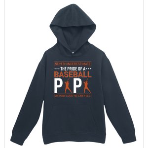 Never Underestimate The Pride Of A Baseball Papa Urban Pullover Hoodie