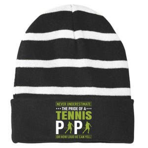 Never Underestimate The Pride Of A Tennis Papa Or How Loud He Can Yell Striped Beanie with Solid Band