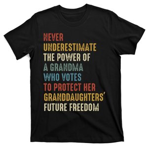 Never Underestimate The Power Of A Grandma T-Shirt