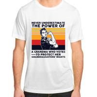 Never Underestimate The Power Of A Grandma Who Votes Adult ChromaSoft Performance T-Shirt