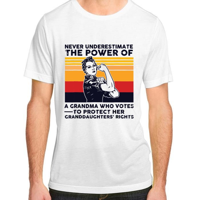 Never Underestimate The Power Of A Grandma Who Votes Adult ChromaSoft Performance T-Shirt