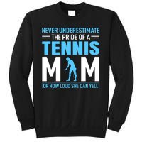 Never Underestimate The Pride Of A Tennis Mom Sweatshirt