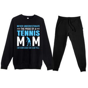 Never Underestimate The Pride Of A Tennis Mom Premium Crewneck Sweatsuit Set