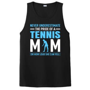 Never Underestimate The Pride Of A Tennis Mom PosiCharge Competitor Tank