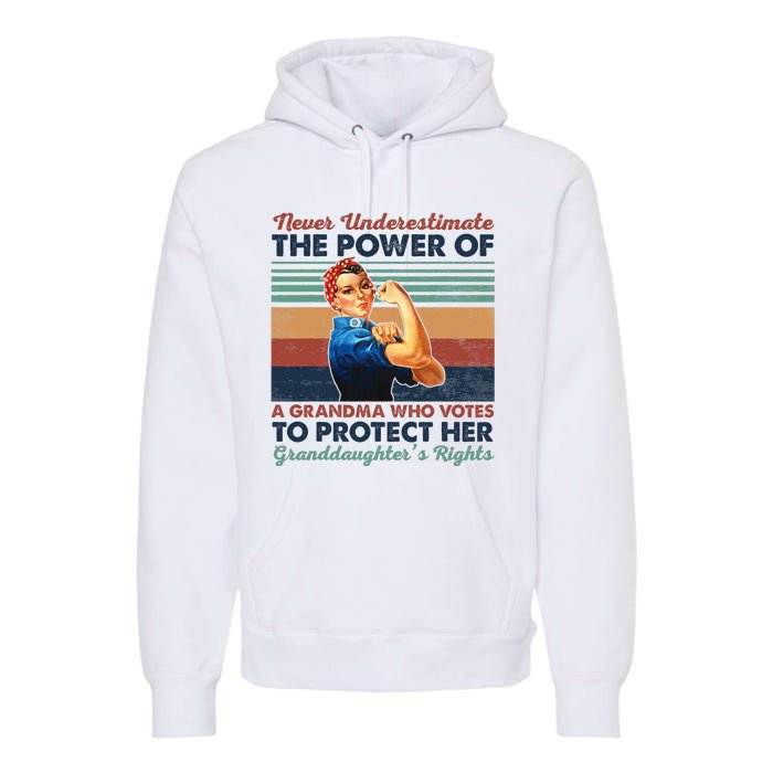 Never Underestimate The Power Of A Grandma Who Votes Premium Hoodie