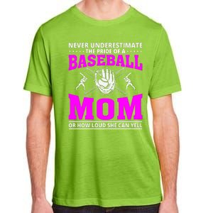 Never Underestimate The Pride Of A Baseball Mom Adult ChromaSoft Performance T-Shirt