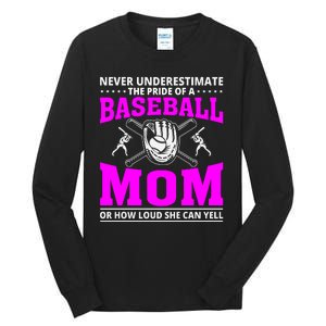 Never Underestimate The Pride Of A Baseball Mom Tall Long Sleeve T-Shirt