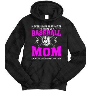 Never Underestimate The Pride Of A Baseball Mom Tie Dye Hoodie