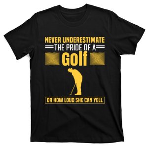 Never Underestimate The Pride Of A Golf Mom T-Shirt