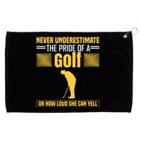 Never Underestimate The Pride Of A Golf Mom Grommeted Golf Towel